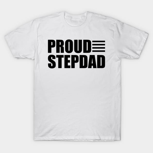 Proud Stepdad T-Shirt by KC Happy Shop